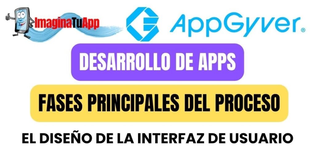 AppGyver Desarrollo de Apps FASES y Diseño de UI